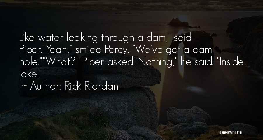 Noades Architect Quotes By Rick Riordan