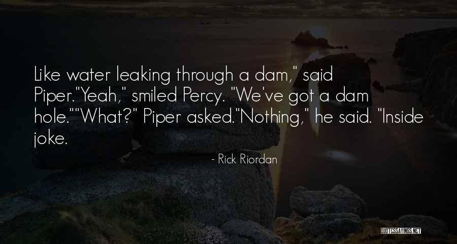 Noades Architect Quotes By Rick Riordan