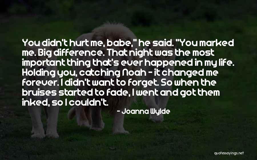 Noah And Me Quotes By Joanna Wylde Noah And Me Quotes By Joanna Wylde
