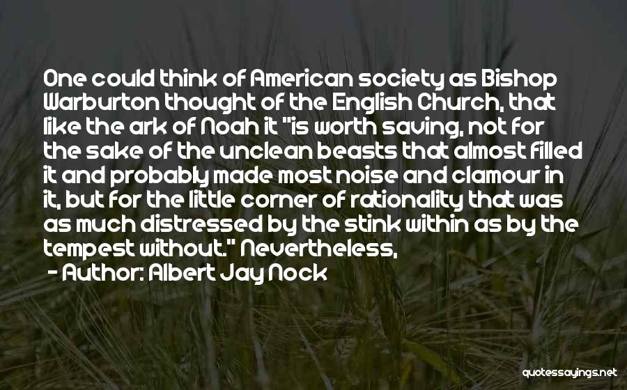 Noah And The Ark Quotes By Albert Jay Nock