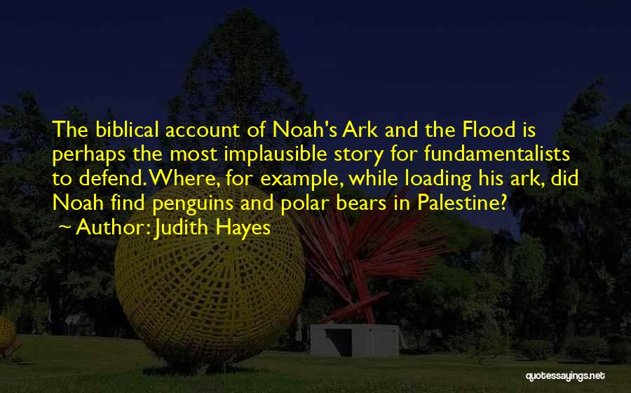Noah And The Ark Quotes By Judith Hayes