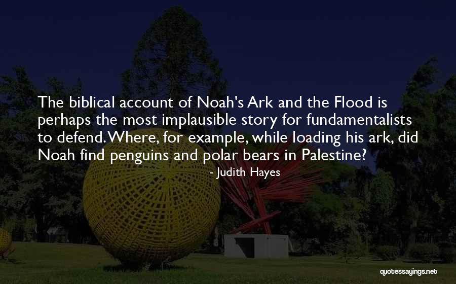 Noah Ark Quotes By Judith Hayes