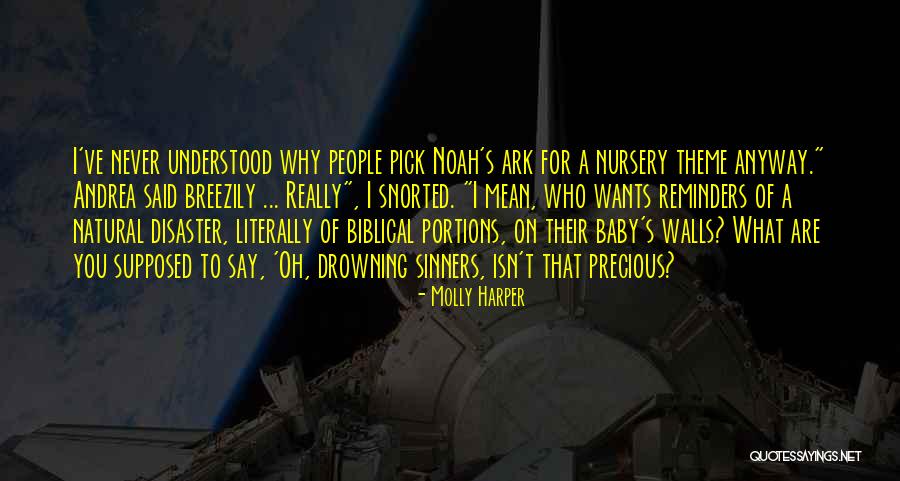 Noah Ark Quotes By Molly Harper