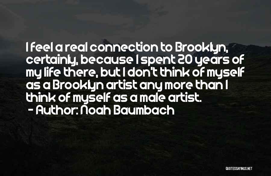 Noah Baumbach Quotes 1082587