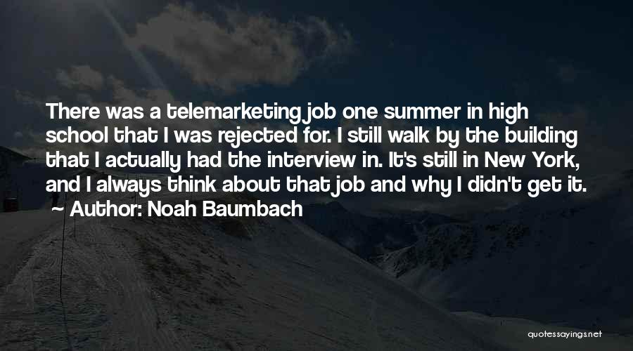 Noah Baumbach Quotes 1800963