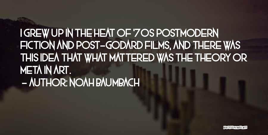 Noah Baumbach Quotes 1844913