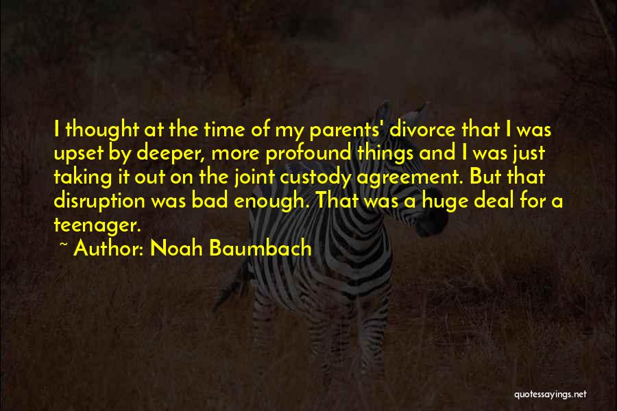 Noah Baumbach Quotes 509660