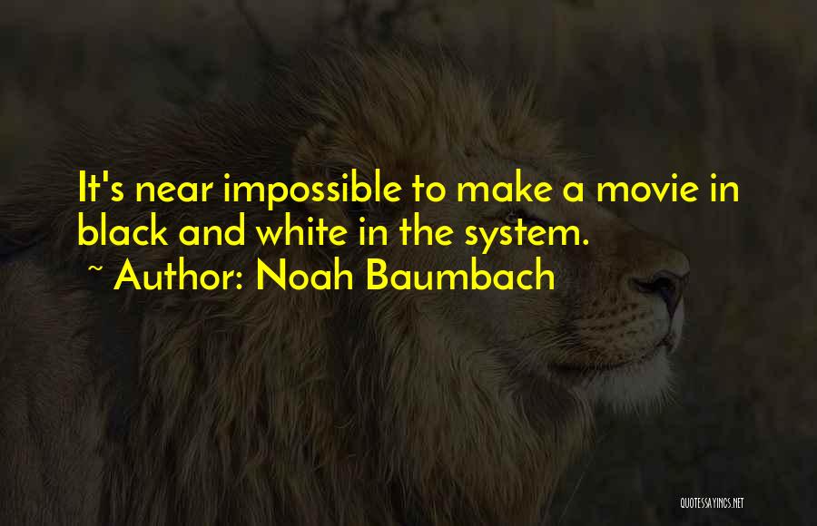 Noah Baumbach Quotes 550010