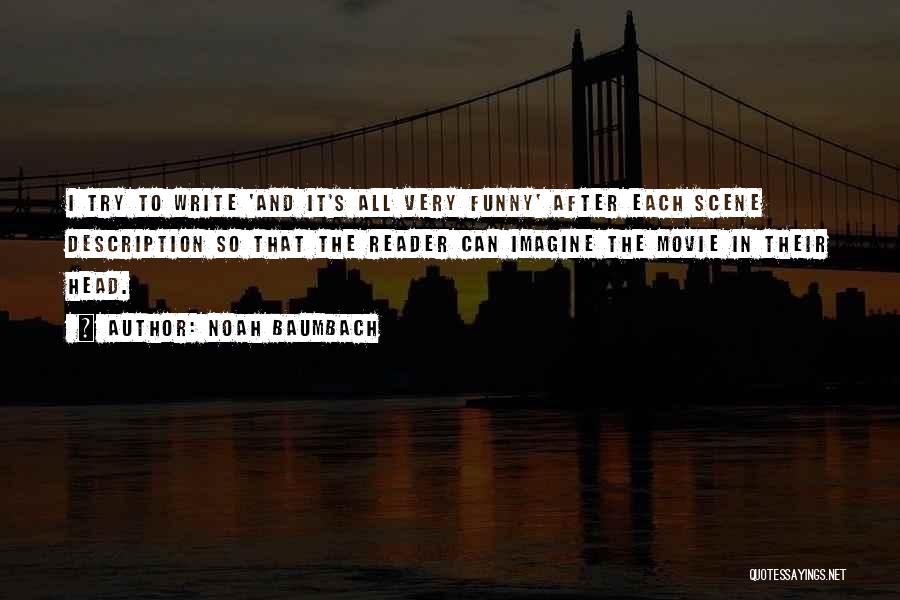 Noah Baumbach Quotes 846993