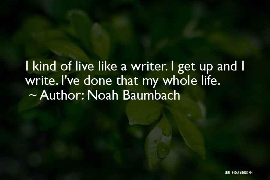 Noah Baumbach Quotes 900049