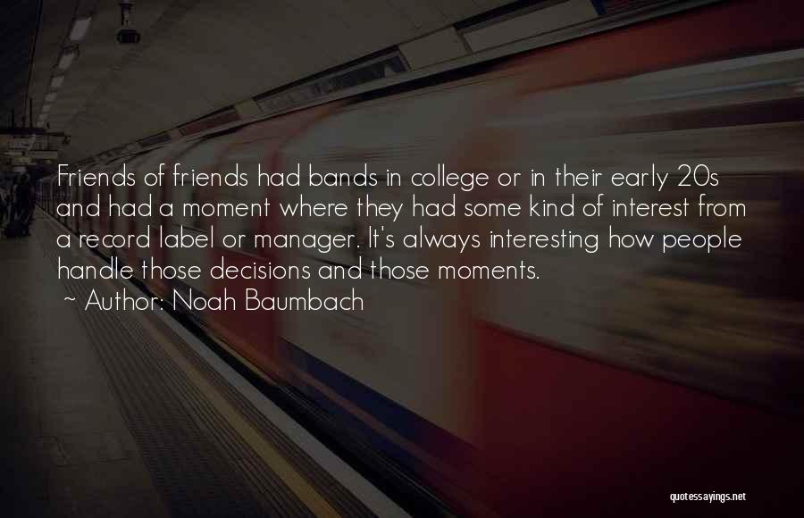 Noah Baumbach Quotes 944063