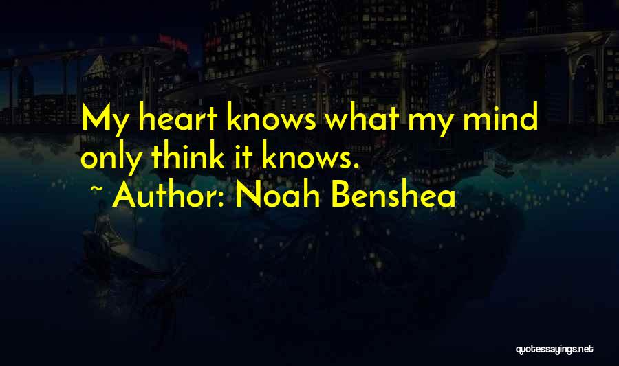 Noah Benshea Quotes 1306938