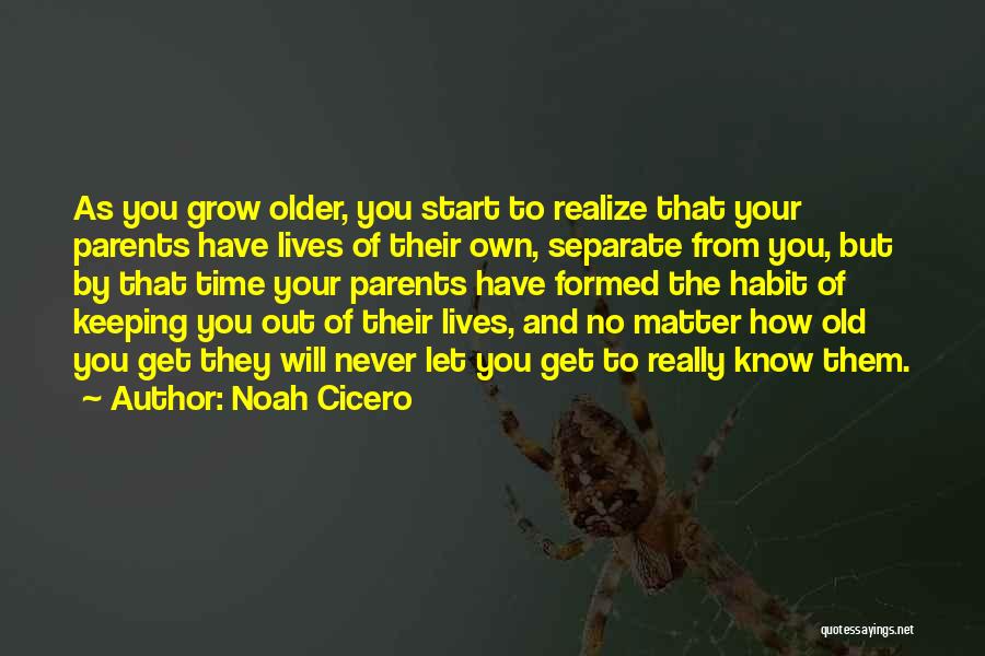 Noah Cicero Quotes 602412