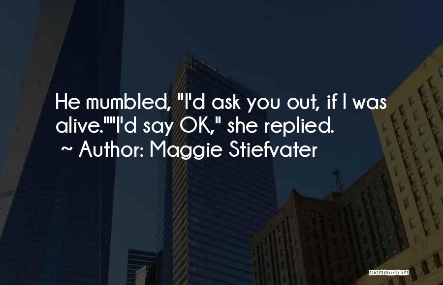 Noah Czerny Quotes By Maggie Stiefvater