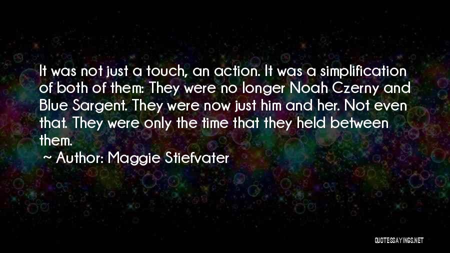 Noah Czerny Quotes By Maggie Stiefvater