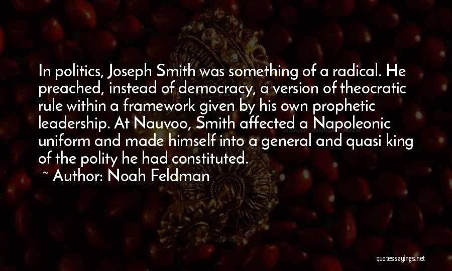 Noah Feldman Quotes 1245708