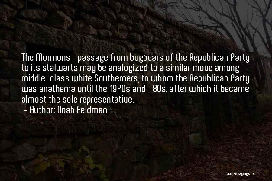 Noah Feldman Quotes 1534798