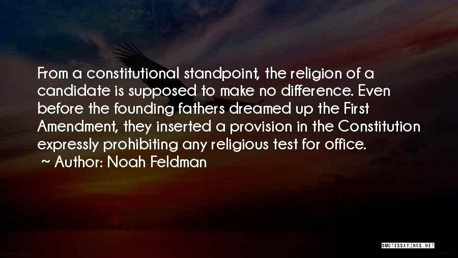 Noah Feldman Quotes 664300