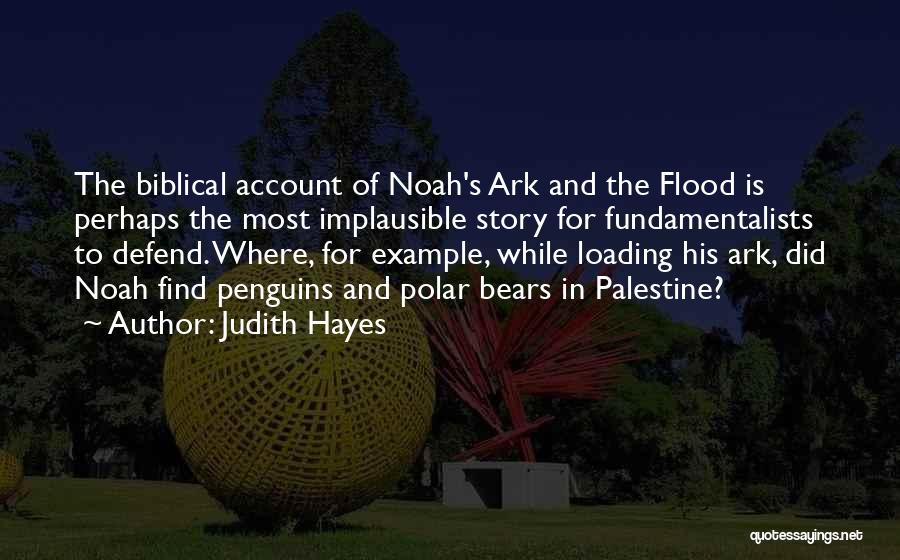 Noah Flood Bible Quotes By Judith Hayes