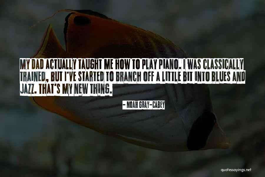 Noah Gray-Cabey Quotes 1857322 Noah Gray-Cabey Quotes 1857322