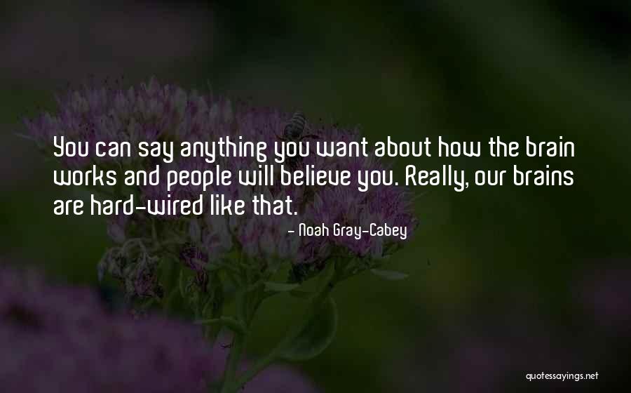 Noah Gray-Cabey Quotes 1992154 Noah Gray-Cabey Quotes 1992154
