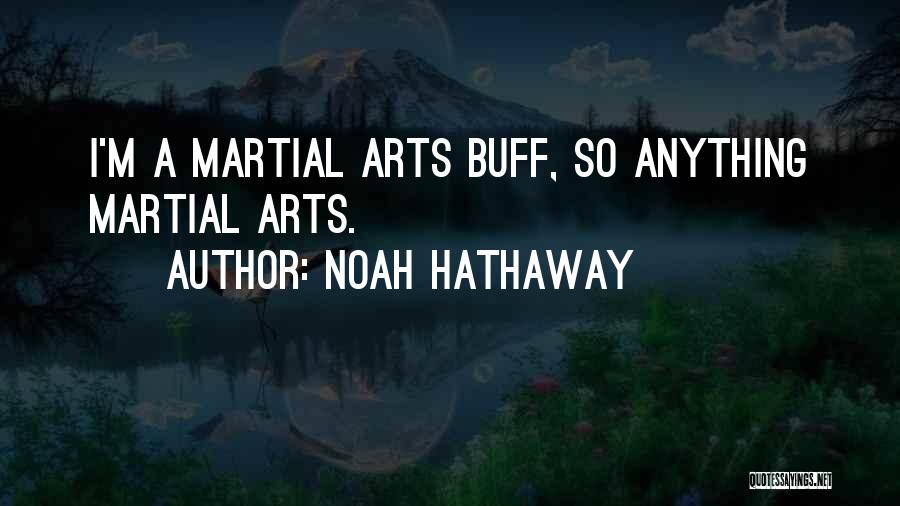 Noah Hathaway Quotes 1108483