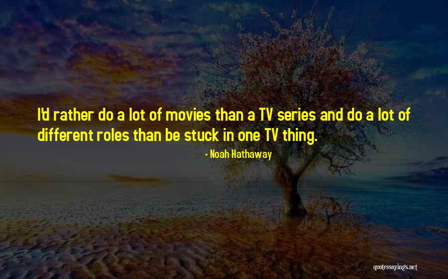 Noah Hathaway Quotes 924860 Noah Hathaway Quotes 924860