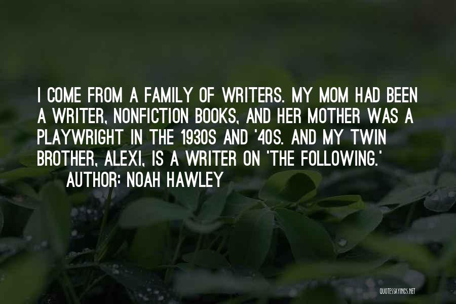 Noah Hawley Quotes 1106568