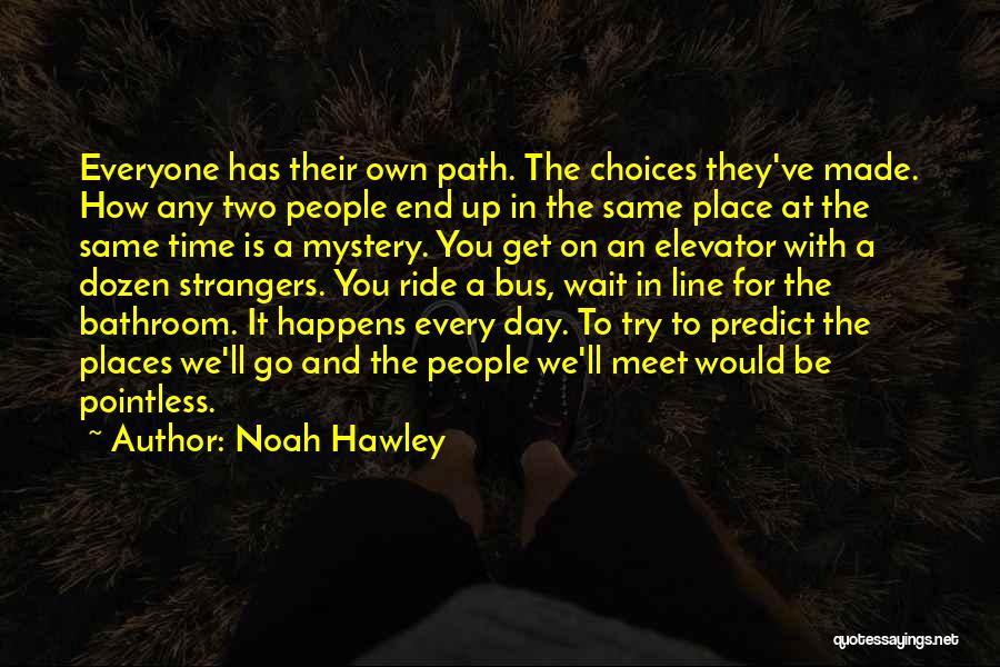 Noah Hawley Quotes 1553845