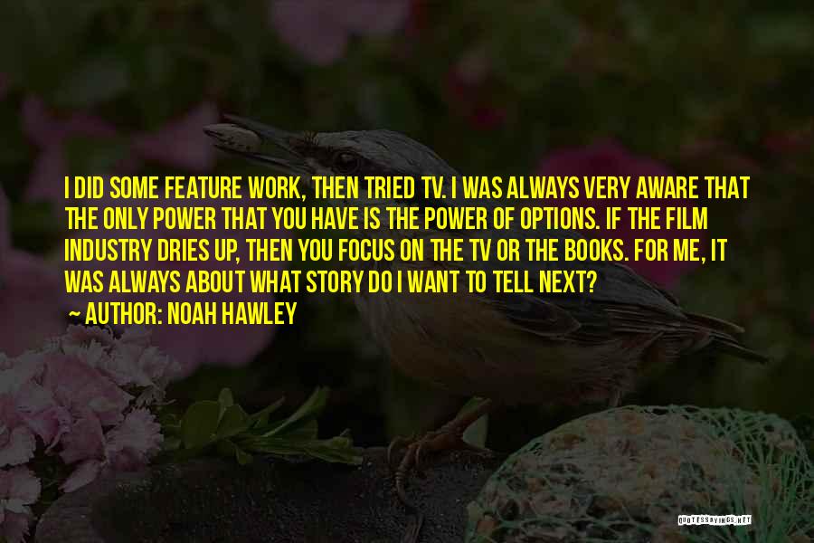 Noah Hawley Quotes 2086905