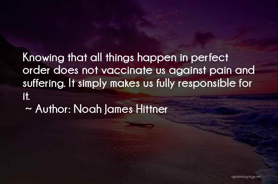 Noah James Hittner Quotes 645538