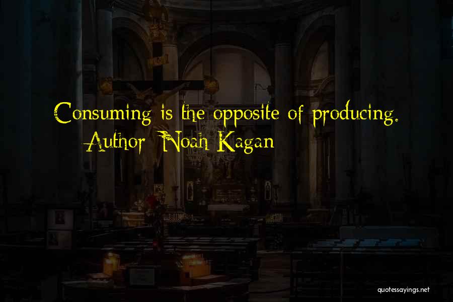 Noah Kagan Quotes 1360174