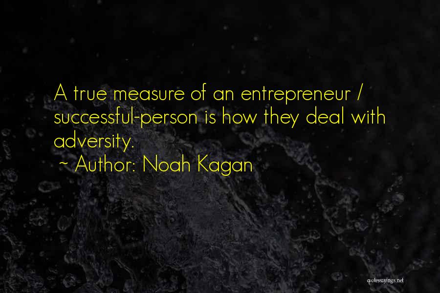 Noah Kagan Quotes 490806