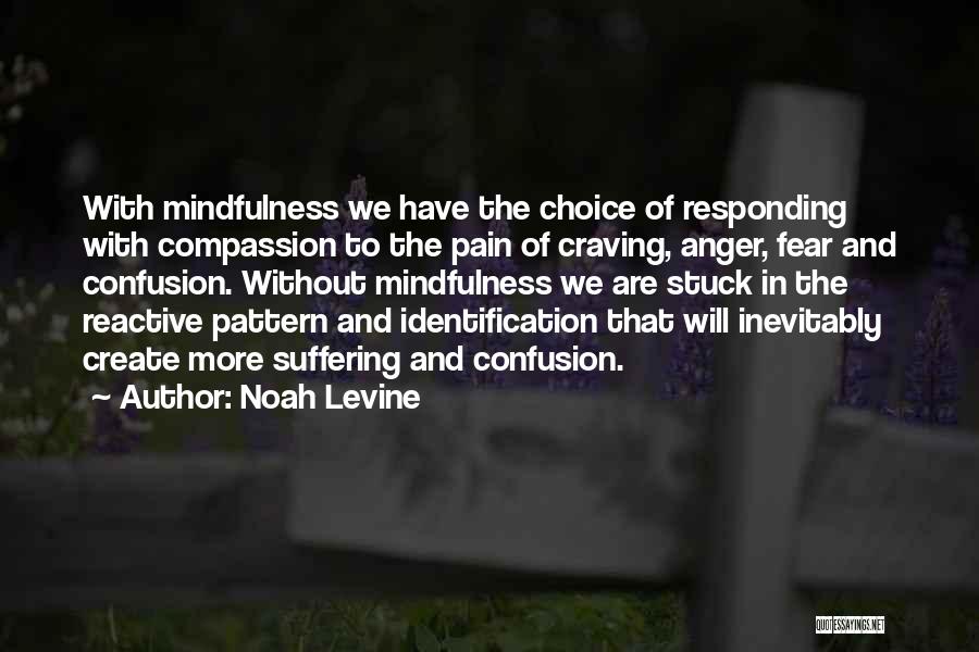 Noah Levine Quotes 220260