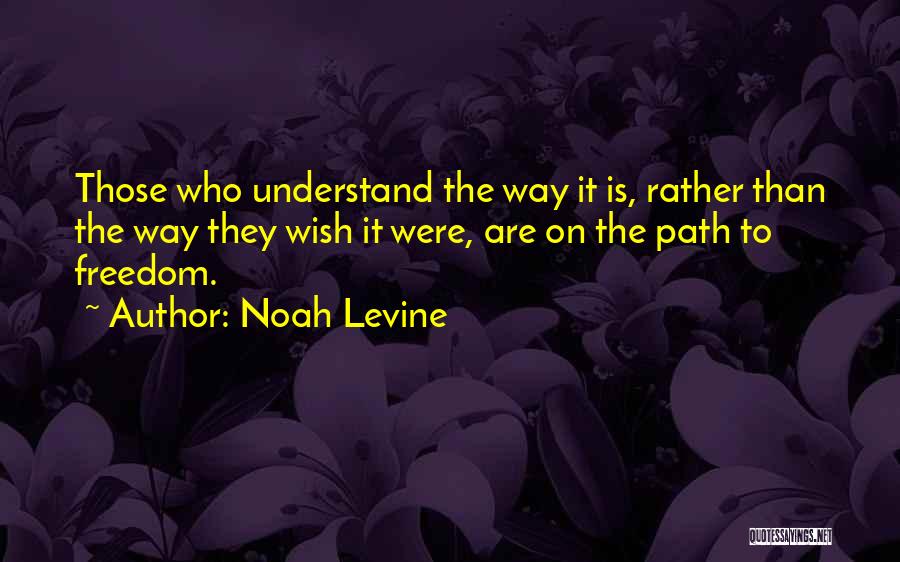 Noah Levine Quotes 495351