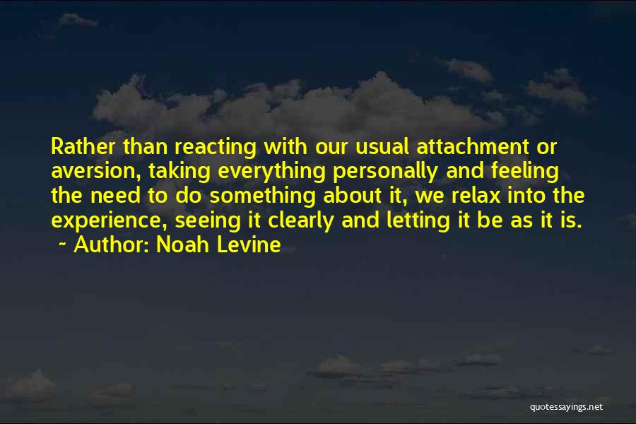 Noah Levine Quotes 638893