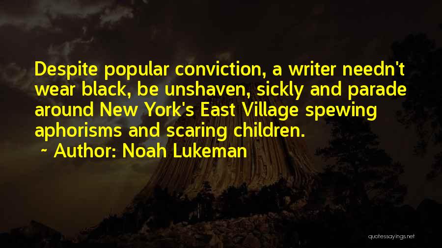 Noah Lukeman Quotes 2032236