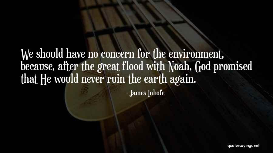 Noah S Flood Quotes By James Inhofe Noah S Flood Quotes By James Inhofe