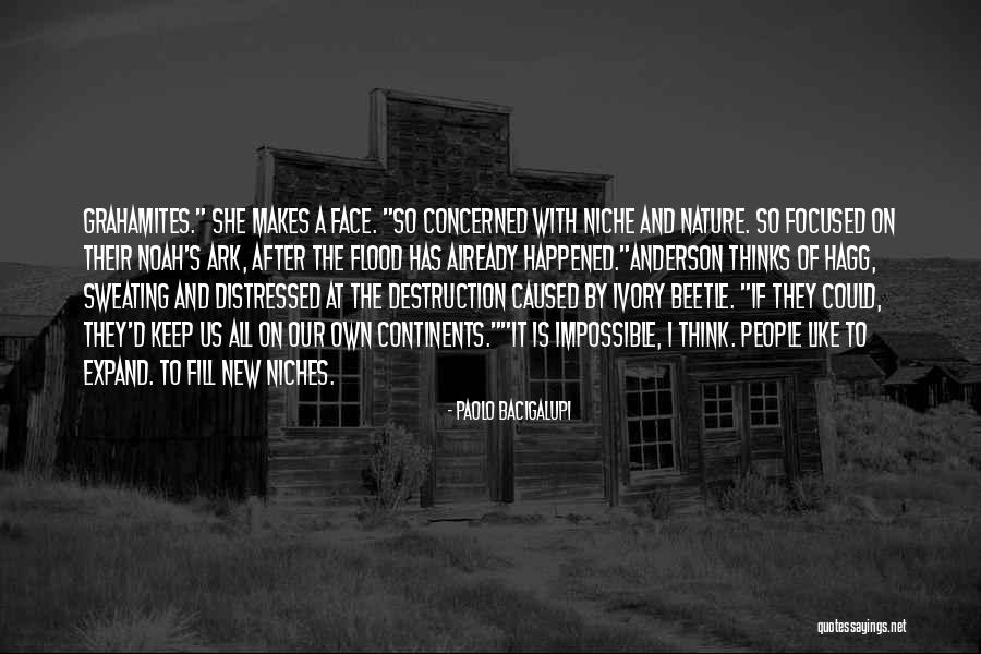 Noah S Flood Quotes By Paolo Bacigalupi Noah S Flood Quotes By Paolo Bacigalupi