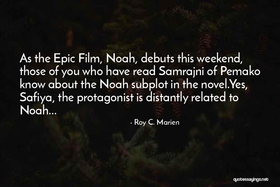 Noah S Flood Quotes By Roy C. Marien Noah S Flood Quotes By Roy C. Marien