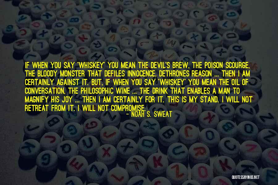 Noah S. Sweat Quotes 1039368 Noah S. Sweat Quotes 1039368