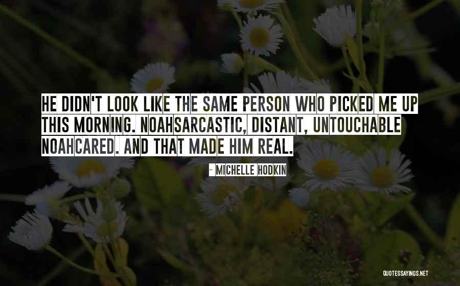 Noah Shaw Quotes By Michelle Hodkin Noah Shaw Quotes By Michelle Hodkin