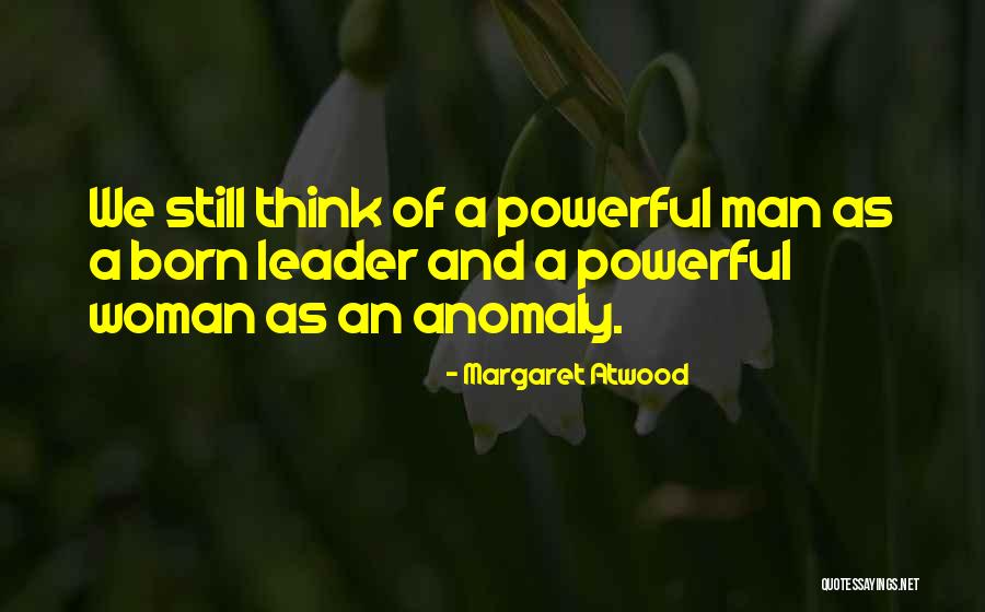 Noah Smithwick Quotes By Margaret Atwood Noah Smithwick Quotes By Margaret Atwood