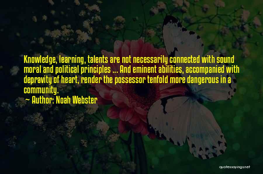 Noah Webster Quotes 1181594