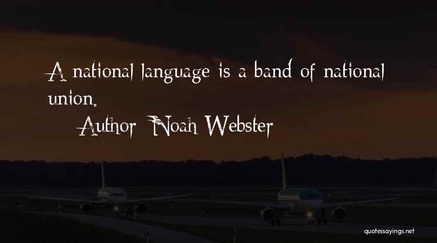 Noah Webster Quotes 1549013