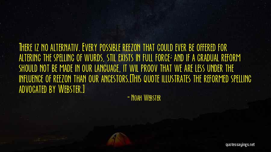 Noah Webster Quotes 835250