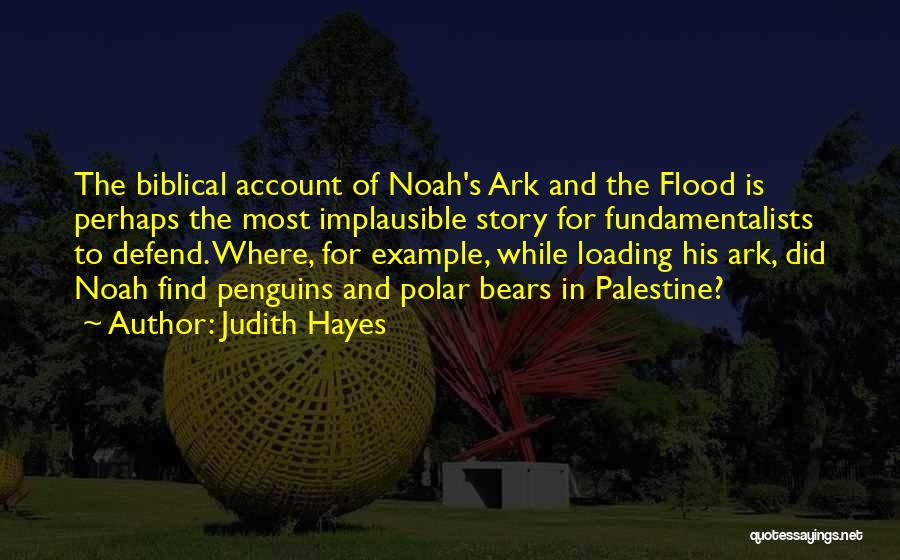 Noah's Ark Bible Quotes By Judith Hayes