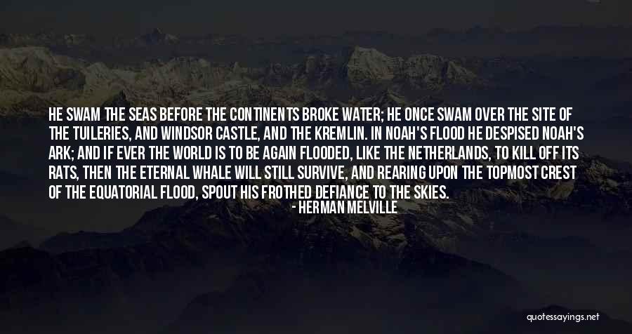 Noah's Ark Quotes By Herman Melville