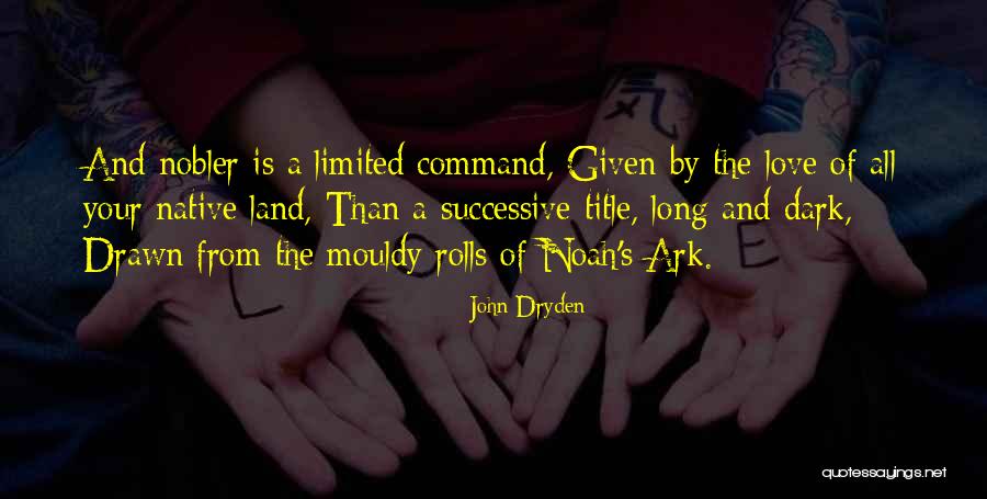 Noah's Ark Quotes By John Dryden