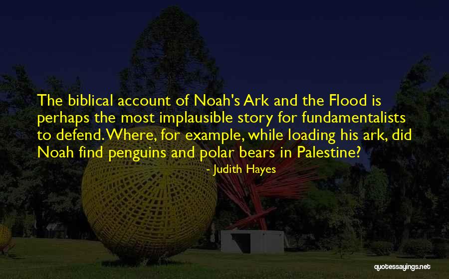 Noah's Ark Quotes By Judith Hayes